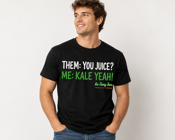 Short Sleeve "THEM: YOU JUICE / ME: KALE YEAH!"T-Shirt